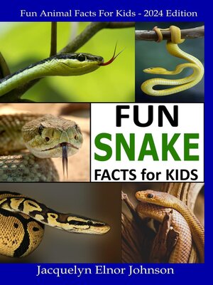cover image of Fun Snake Facts for Kids